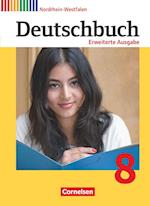 Deutschbuch 8. Schuljahr - Erweiterte Ausgabe - Nordrhein-Westfalen - Schülerbuch