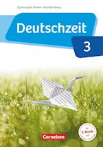Deutschzeit Band 3: 7. Schuljahr - Baden-Württemberg - Schülerbuch