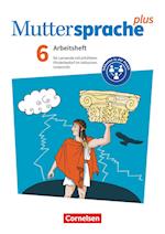 Muttersprache plus 6. Schuljahr. Arbeitsheft für Lernende mit erhöhtem Förderbedarf im inklusiven Unterricht