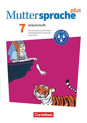 Muttersprache plus 7. Schuljahr. Arbeitsheft für Lernende mit erhöhtem Förderbedarf im inklusiven Unterricht