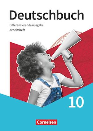 Deutschbuch - Sprach- und Lesebuch 10. Schuljahr- Differenzierende Ausgabe 2020 - Arbeitsheft mit Lösungen