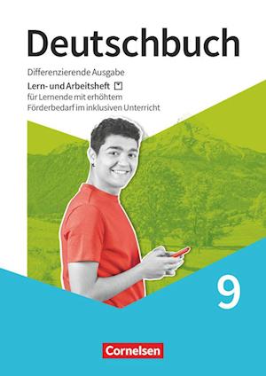 Deutschbuch 9. Schuljahr - Lern- und Arbeitsheft für Lernende mit erhöhtem Förderbedarf im inklusiven Unterricht