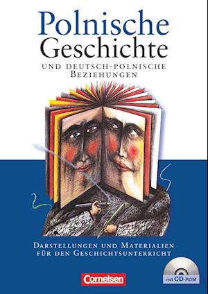 Polnische Geschichte und deutsch-polnische Beziehungen