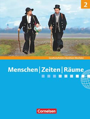 Menschen Zeiten Räume 7./8. Schuljahr. Schülerbuch.Arbeitsbuch für Gesellschaftslehre Nordrhein-Westfalen