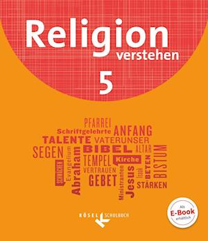 Religion verstehen 5. Schuljahr - Schülerbuch