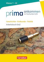 Prima ankommen Geschichte, Erdkunde, Politik: Klasse 7-10 - Arbeitsbuch DaZ mit Lösungen