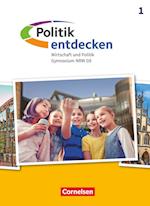 Politik entdecken Band 1. Gymnasium Nordrhein-Westfalen - Schülerbuch