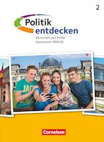 Politik entdecken Band 2. Gymnasium Nordrhein-Westfalen - Schülerbuch