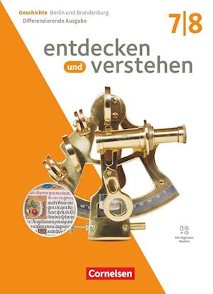 Entdecken und verstehen 7./8. Schuljahr - Geschichtsbuch - Differenzierende Ausgabe Berlin/Brandenburg 2025 - Schulbuch