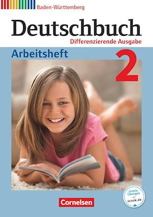 Deutschbuch Band 2: 6. Schuljahr - Realschule Baden-Württemberg - Arbeitsheft mit Lösungen