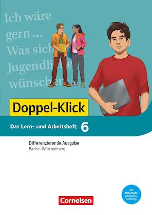 Doppel-Klick - Das Sprach- und Lesebuch - Differenzierende Ausgabe Baden-Württemberg - Band 6: 10. Schuljahr