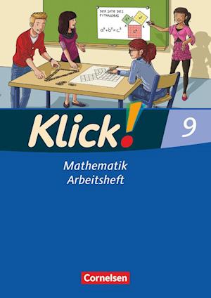 Klick! Mathematik  9. Schuljahr. Arbeitsheft Mittel-/Oberstufe - Östliche und westliche Bundesländer