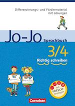 Jo-Jo Sprachbuch - Allgemeine Ausgabe und Ausgabe N. 3./4. Schuljahr - Richtig schreiben