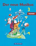 Der neue Musikus 3. Schuljahr - Arbeitsheft. Östliche Bundesländer und Berlin