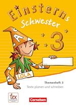 Einsterns Schwester - Sprache und Lesen 3. Schuljahr - Themenheft 3