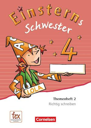 Einsterns Schwester 4. Schuljahr - Sprache und Lesen - Themenheft 2