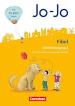 Jo-Jo Fibel 1. Schuljahr - Allgemeine Ausgabe - Neubearbeitung 2016. Schreiblehrgang A in Vereinfachter Ausgangsschrift