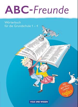 ABC-Freunde - Für das 1. bis 4. Schuljahr - Östliche Bundesländer