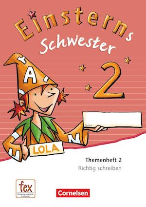 Einsterns Schwester - Sprache und Lesen 2. Schuljahr. Themenheft 2. Verbrauchsmaterial