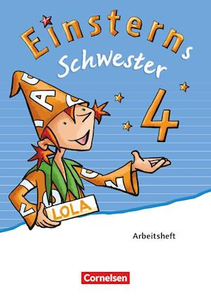 Einsterns Schwester 4. Schuljahr - Arbeitsheft