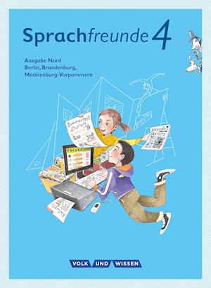 Sprachfreunde 4. Schuljahr- Ausgabe Nord (Berlin, Brandenburg, Mecklenburg-Vorpommern) - Sprachbuch mit Grammatiktafel und Lernentwicklungsheft