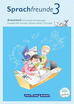 Sprachfreunde 3. Schuljahr. Arbeitsheft in Schulausgangsschrift. Ausgabe Süd