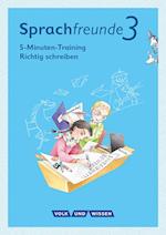 Sprachfreunde - Ausgabe Nord/Süd 3. Schuljahr - 5-Minuten-Training "Richtig schreiben"