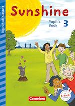 Sunshine - Early Start Edition 3. Schuljahr- Nordrhein-Westfalen - Pupil's Book