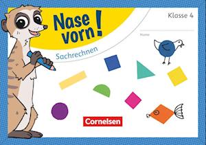 Nase vorn! - Mathematik 4. Schuljahr - Sachrechnen