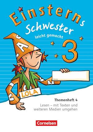 Einsterns Schwester 3. Schuljahr - Leicht gemacht. Themenheft 4. Verbrauchsmaterial