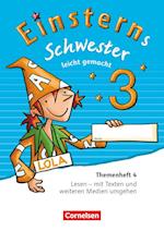 Einsterns Schwester 3. Schuljahr - Leicht gemacht. Themenheft 4. Verbrauchsmaterial