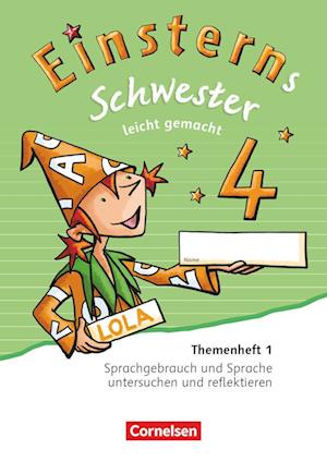 Einsterns Schwester - Sprache und Lesen - Ausgabe 2015. 4. Schuljahr - Leicht gemacht