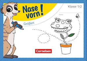 Nase vorn! - Mathematik 1./2. Schuljahr - Größen