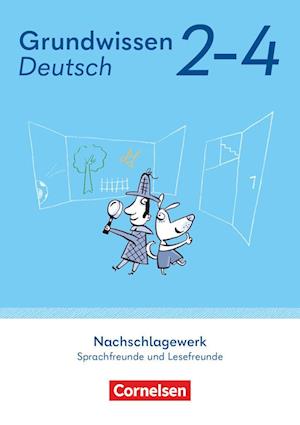 Sprachfreunde / Lesefreunde 2.-4. Schuljahr - Grundwissen Deutsch