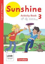 Sunshine 3. Schuljahr. Baden-Württemberg, Hessen, Niedersachsen - Activity Book mit interaktiven Übungen online