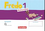 Fredo Mathematik 1. Schuljahr. Ausgabe A - Übungsheft "Fit mit Fredo"