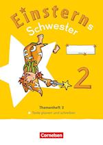 Einsterns Schwester - Sprache und Lesen 2. Schuljahr. Themenheft 3 - Verbrauchsmaterial