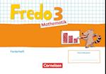 Fredo Mathematik 3. Schuljahr. Ausgabe A - Forderheft