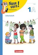 Nase vorn! - Mathematik - Lehrwerk für die Grundschule - 1. Schuljahr, Arbeitsheft - Teil A und B