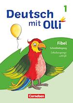Deutsch mit Olli Erstlesen. 1. Schuljahr - Schreiblehrgang Schulausgangsschrift