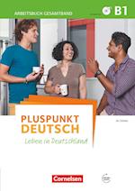 Pluspunkt Deutsch B1: Gesamtband - Arbeitsbuch mit Lösungsbeileger und PagePlayer-App