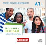 Pluspunkt Deutsch - Leben in Deutschland A1: Teilband 01.  Audio-CD zum Kursbuch