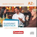 Pluspunkt Deutsch A2: Teilband 1 Audio-CD zum Kursbuch