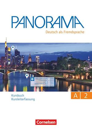 Panorama A2: Gesamtband - Kursbuch - Kursleiterfassung