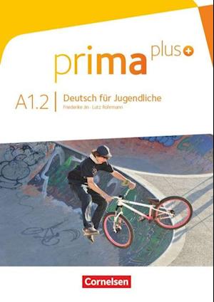 Prima plus - Deutsch für Jugendliche A1.2: Schülerbuch (PB)