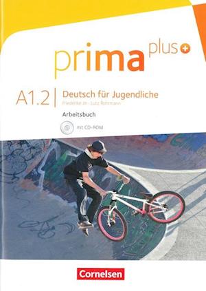 Prima plus - Deutsch für Jugendliche A1.2: Arbeitsbuch mit CD-ROM (PB + CD-ROM)