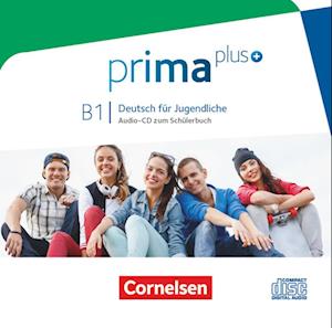 prima plus B1: Gesamtband - Audio-CDs zum Schülerbuch