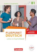Pluspunkt Deutsch B1: Gesamtband - Allgemeine Ausgabe - Kursbuch mit interaktiven Übungen auf scook.de