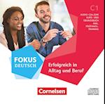 Fokus Deutsch C1 - Erfolgreich in Alltag und Beruf - Allgemeine Ausgabe