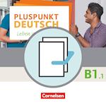 Pluspunkt Deutsch B1: Teilband 1 - Allgemeine Ausgabe - Arbeitsbuch und Kursbuch